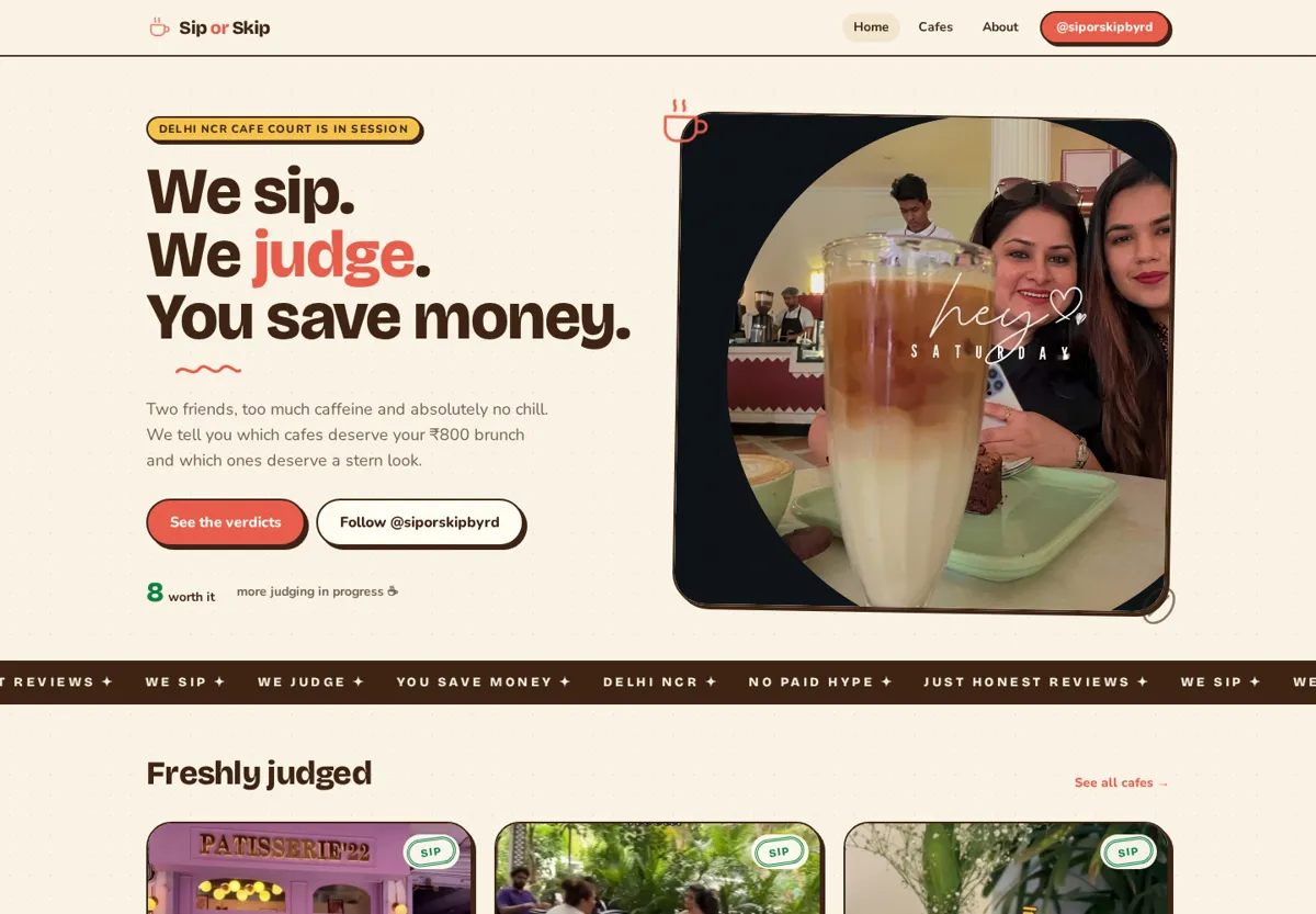 Sip or Skip — cafe review brand site with verdicts for Delhi NCR cafes